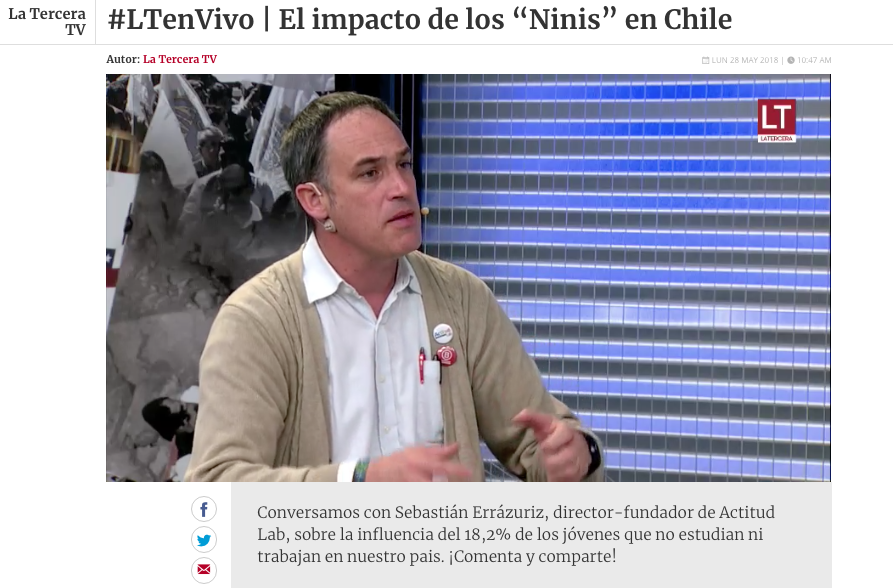 “El impacto de los “NINIS” en Chile” La Tercera TV – Mayo 2018 ¡Ver más acá! + link: